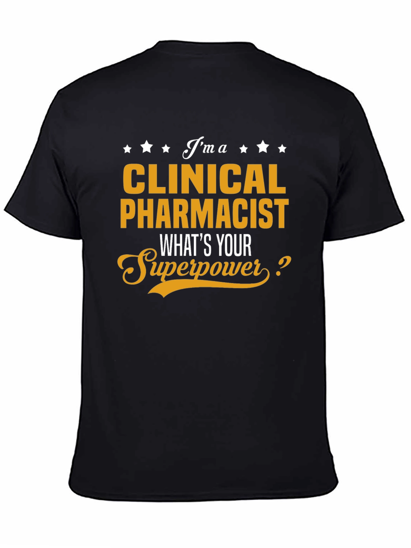 Clinical Pharmacist Superpower T-Shirt