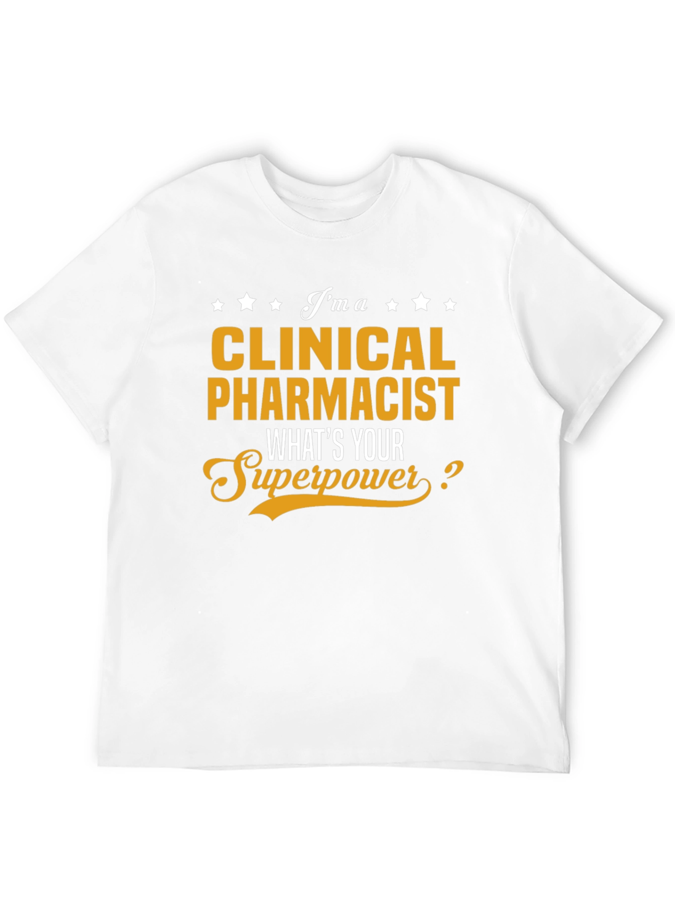 Clinical Pharmacist Superpower T-Shirt