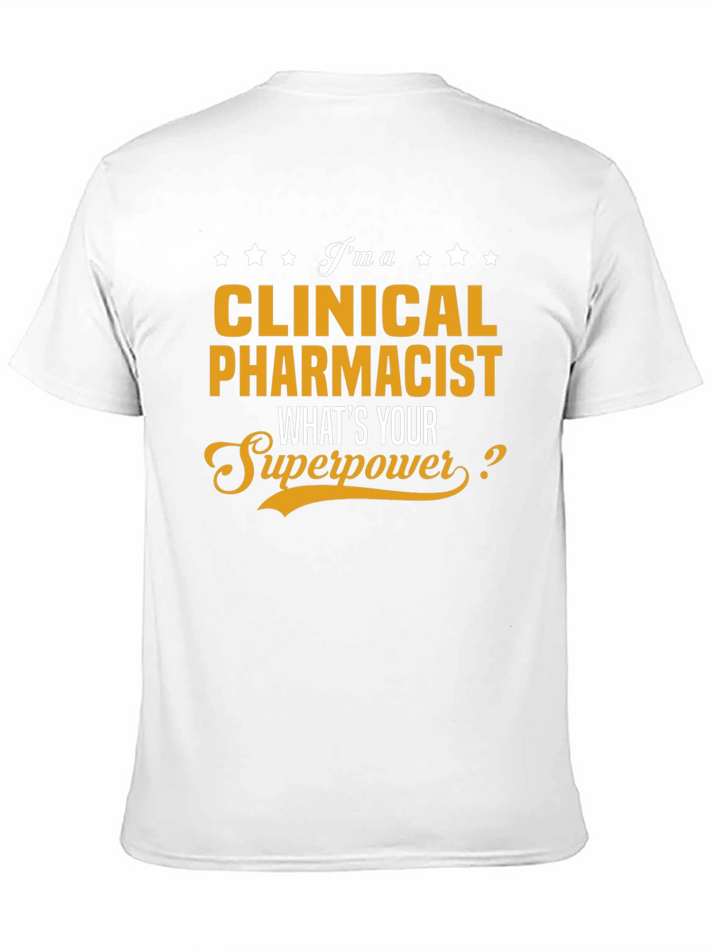 Clinical Pharmacist Superpower T-Shirt