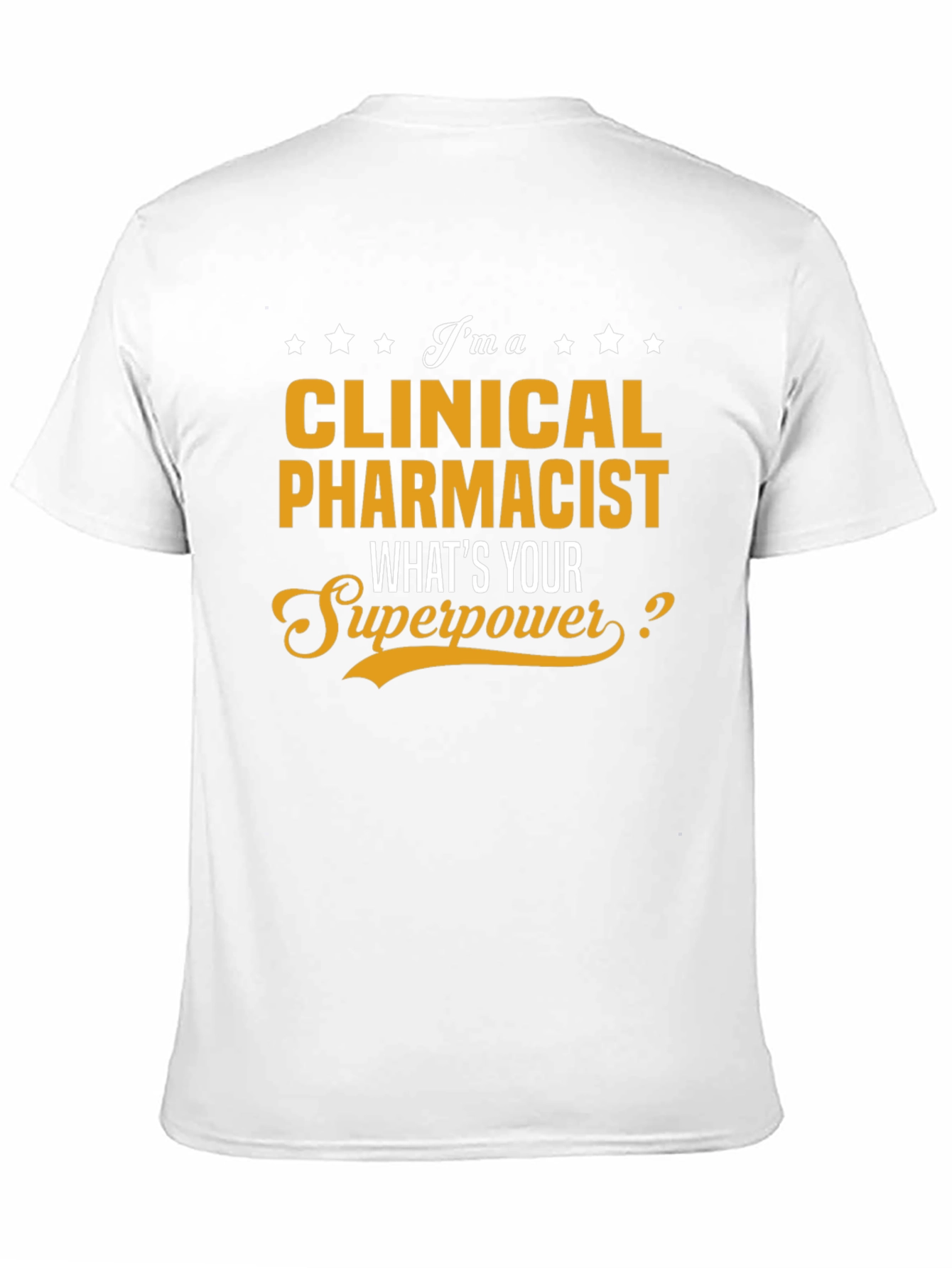 Clinical Pharmacist Superpower T-Shirt
