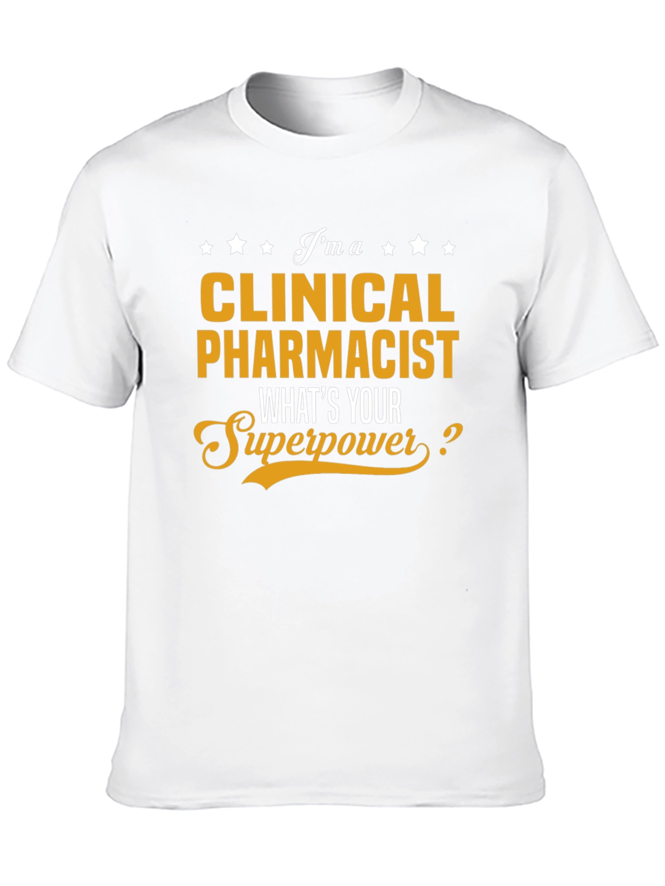 Clinical Pharmacist Superpower T-Shirt