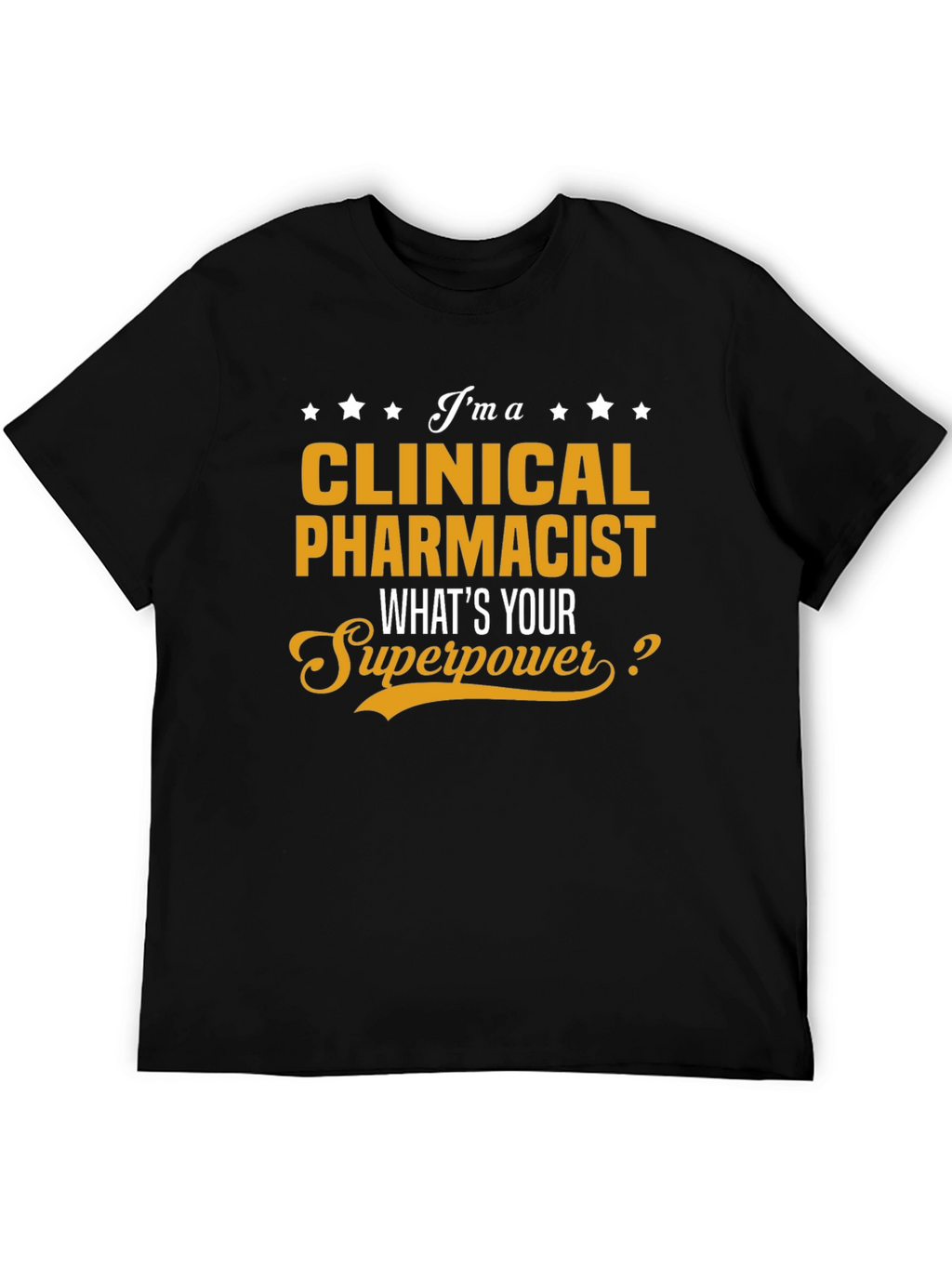 Clinical Pharmacist Superpower T-Shirt