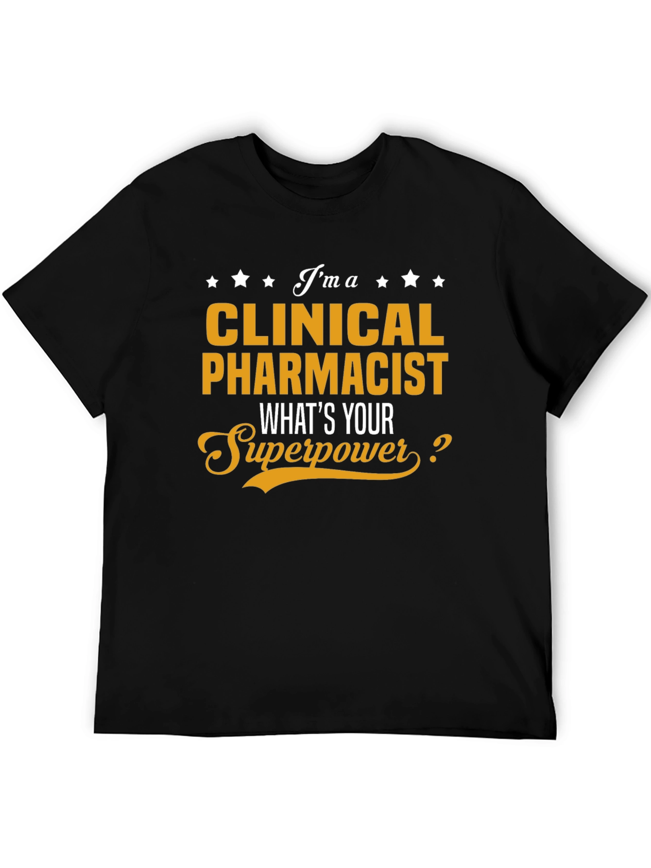Clinical Pharmacist Superpower T-Shirt