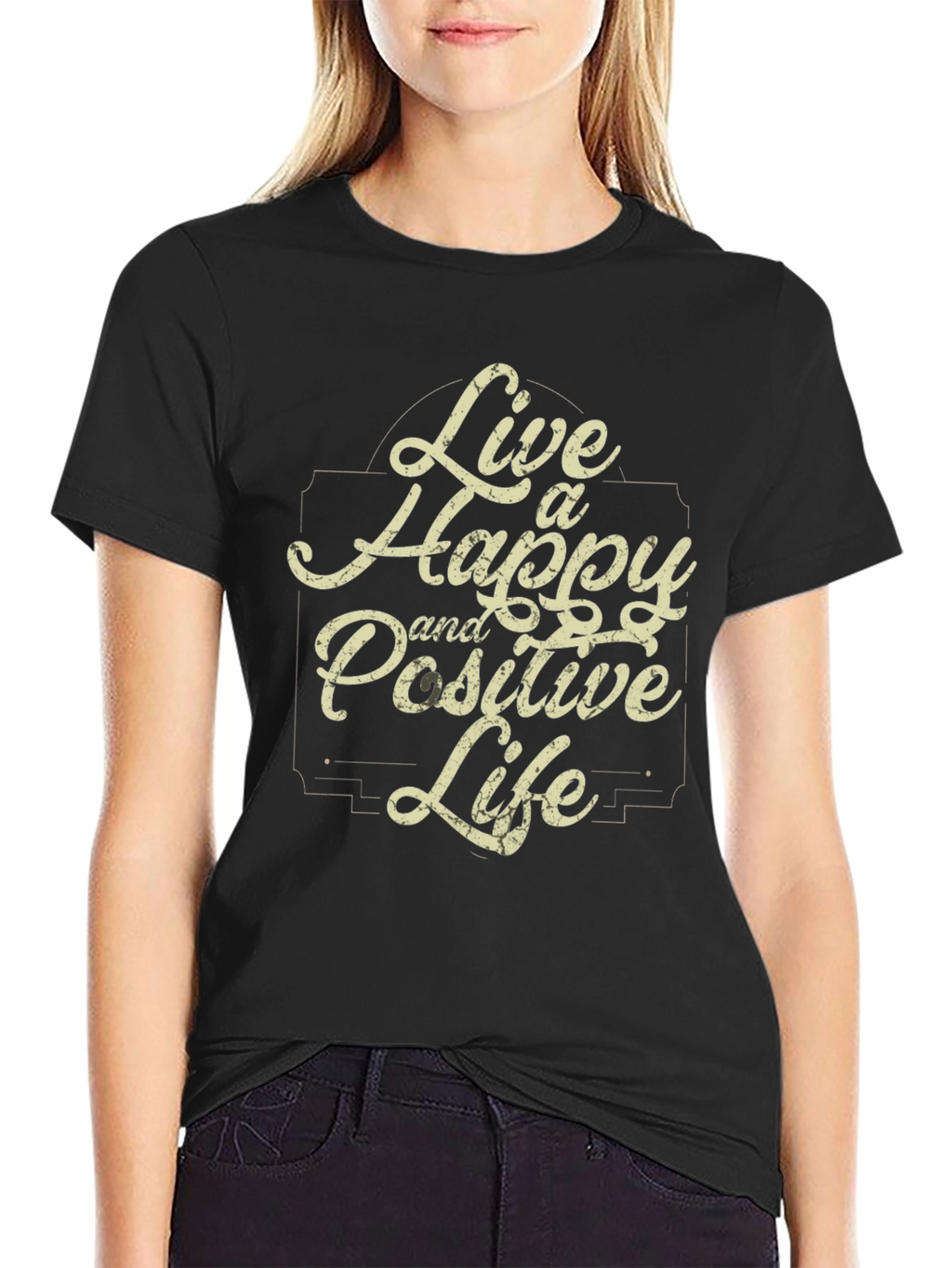 Live a Happy and Positive Life Black T-Shirt
