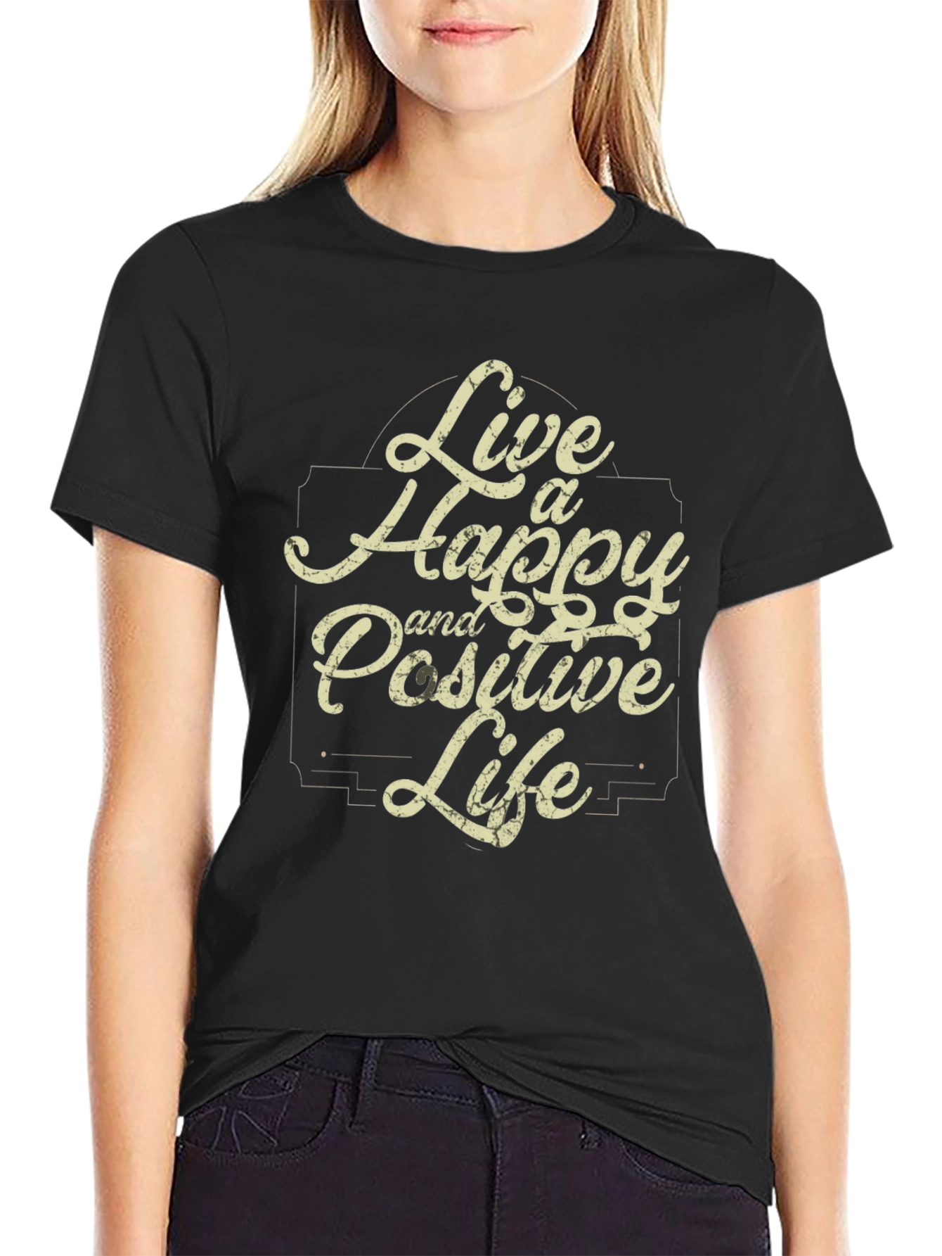 Live a Happy and Positive Life Black T-Shirt