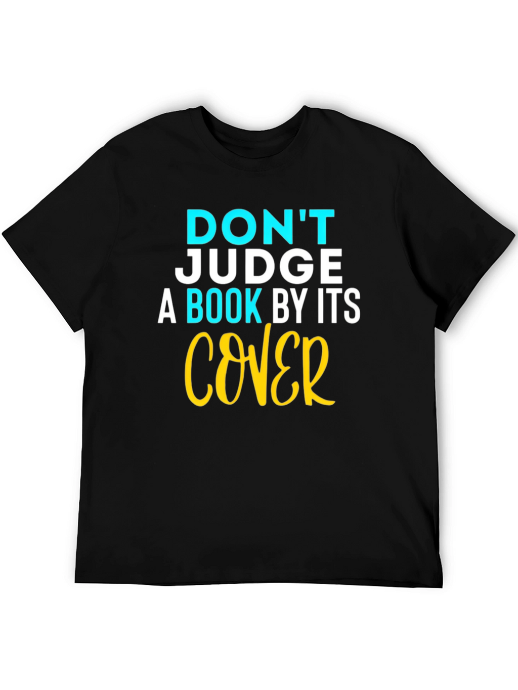 Dont Judge a Book Cover T-Shirt
