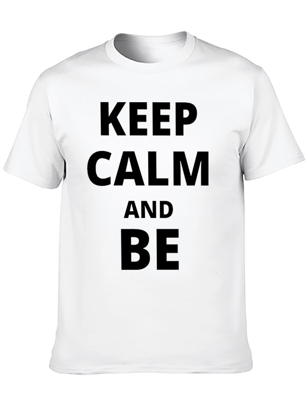 Keep Calm and Be Funny Black T-Shirt