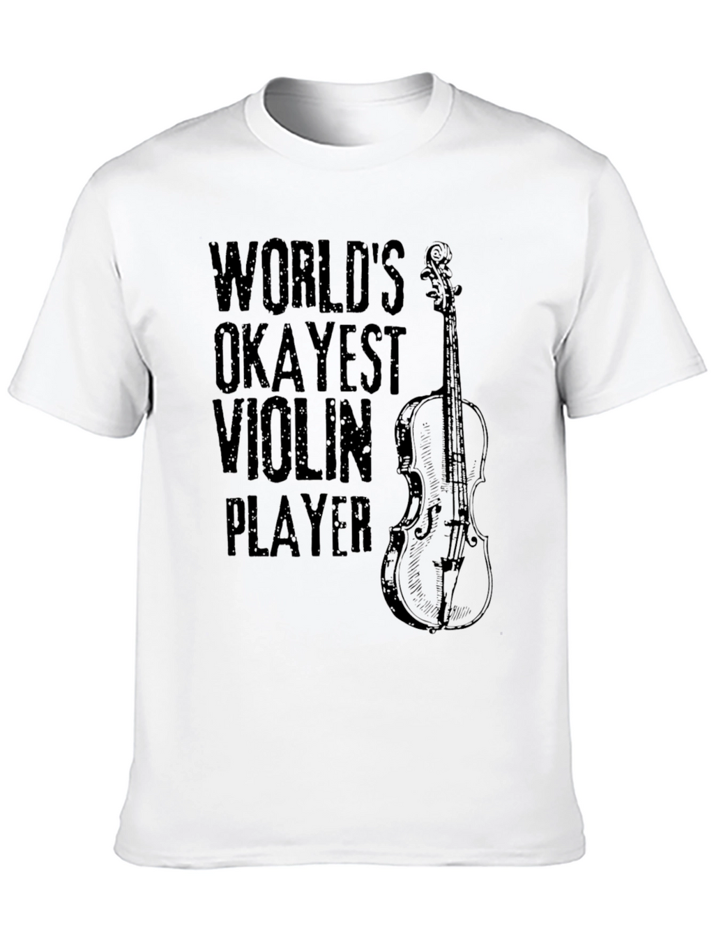 Worlds Okayest Violin Player Black Graphic Tee