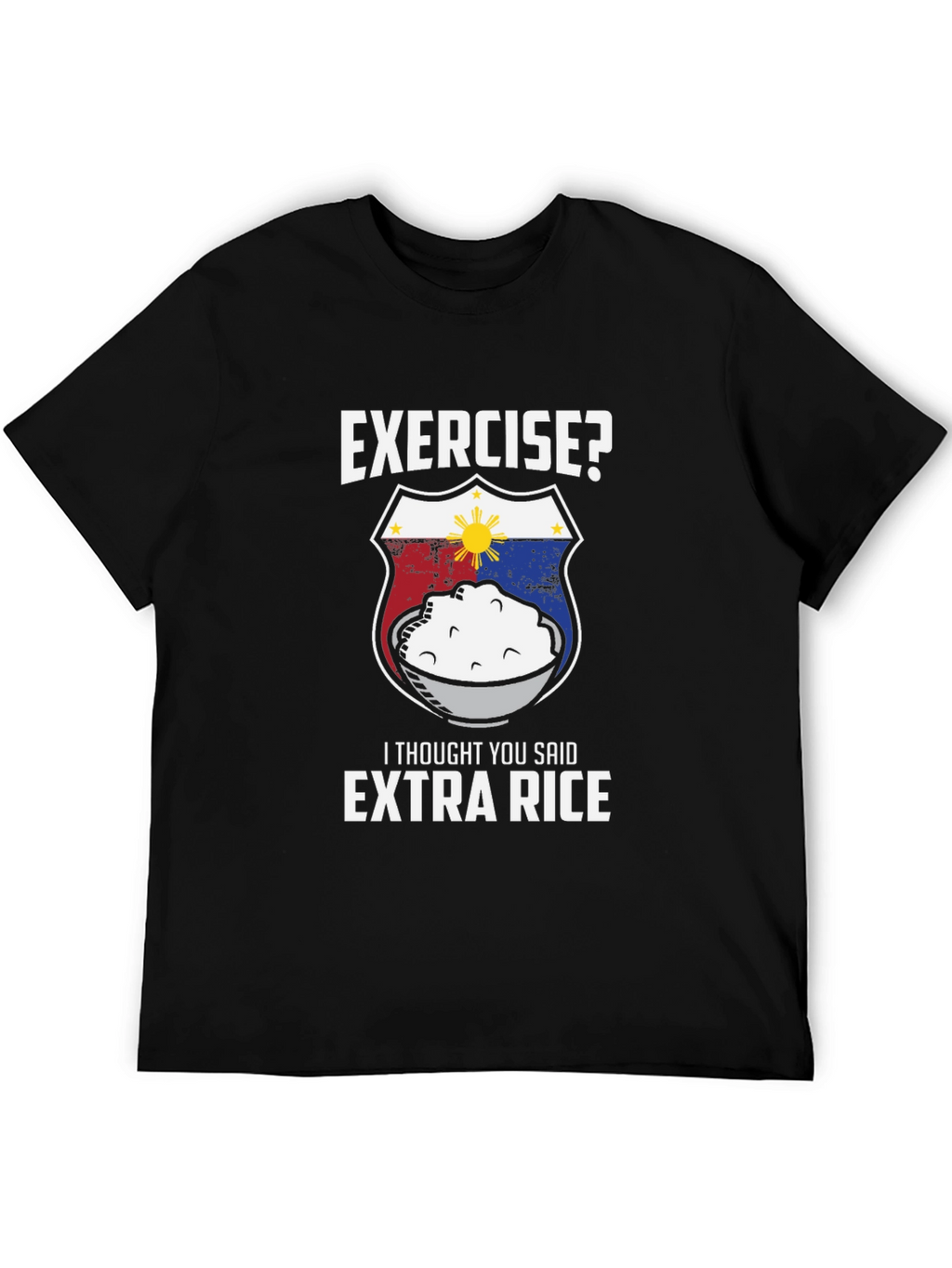 Exercise? Extra Rice Funny Graphic Tee