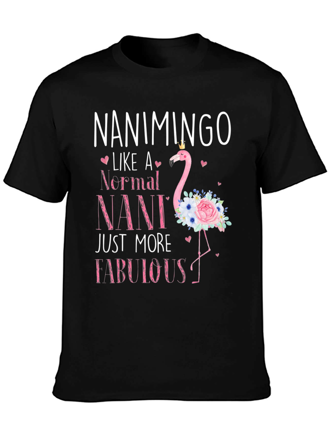 Nanimingo Fabulous Nani Flamingo T-Shirt