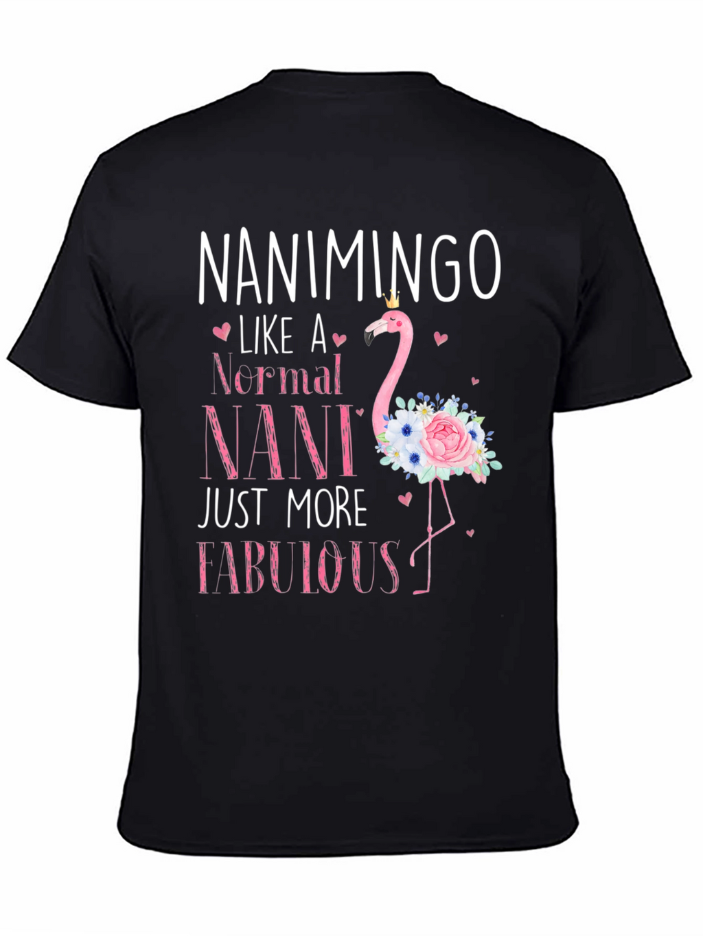 Nanimingo Fabulous Nani Flamingo T-Shirt