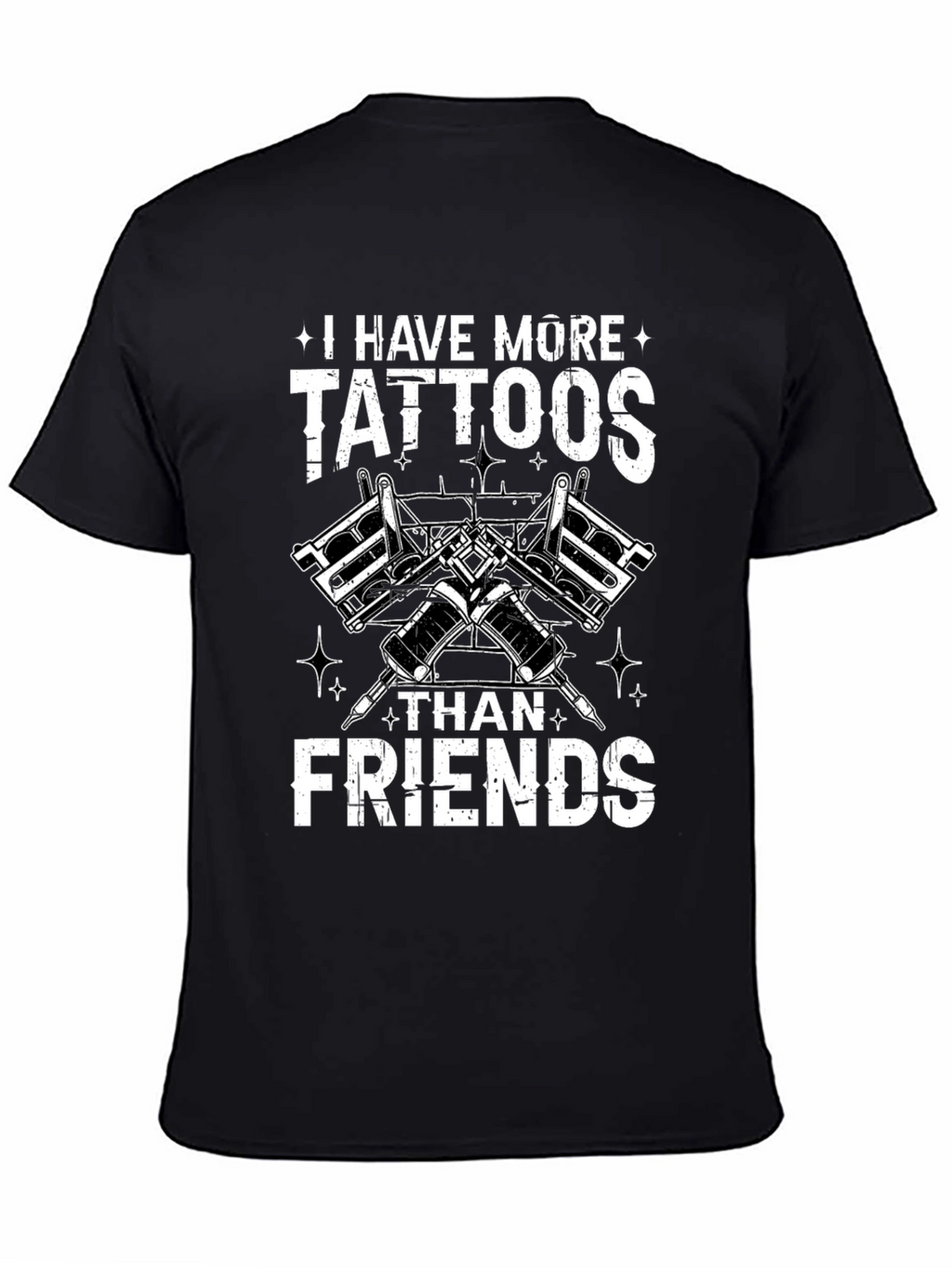 Tattoo Lover Tee - More Tattoos Than Friends