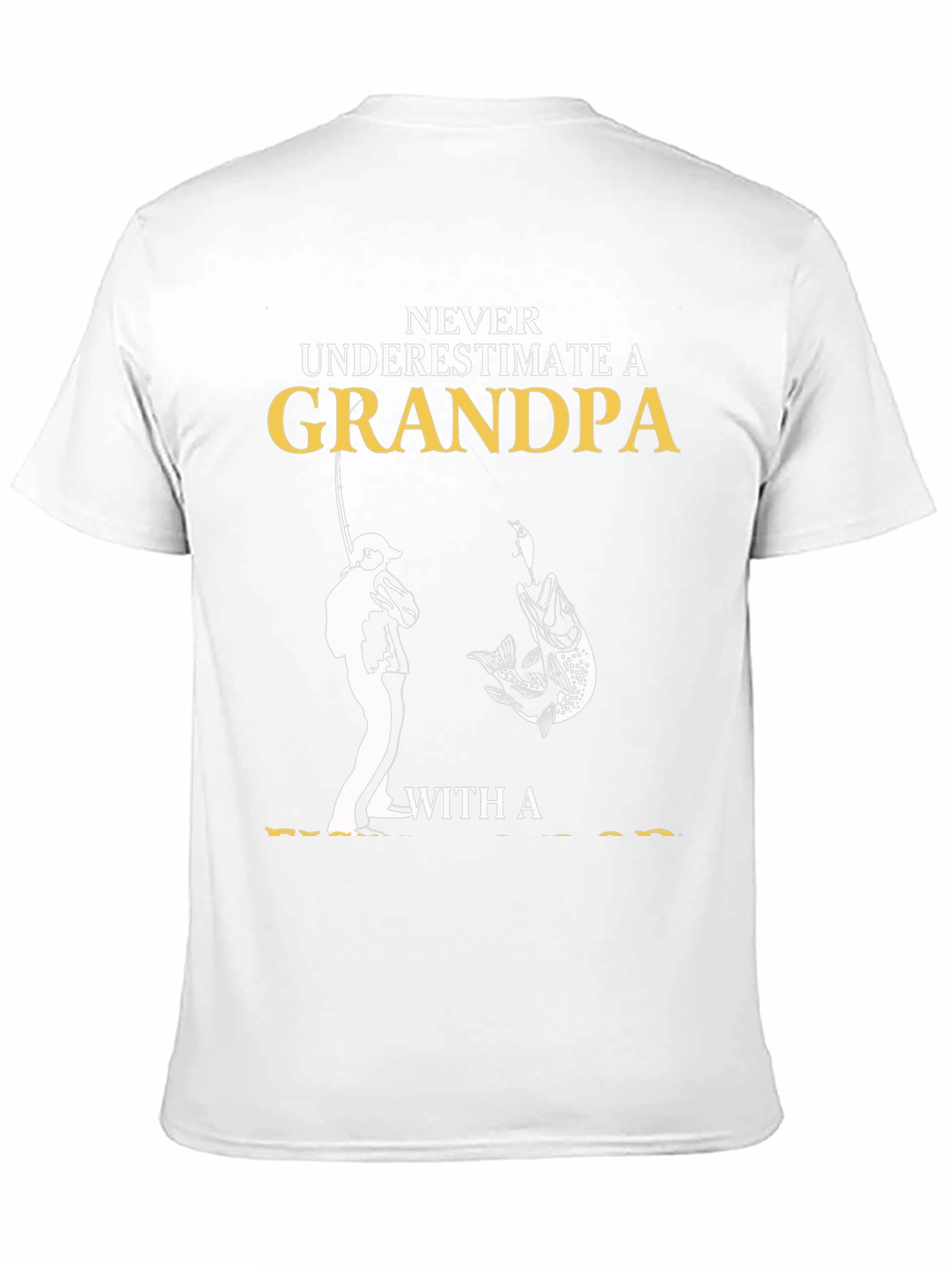 Never Underestimate a Grandpa Fishing T-Shirt