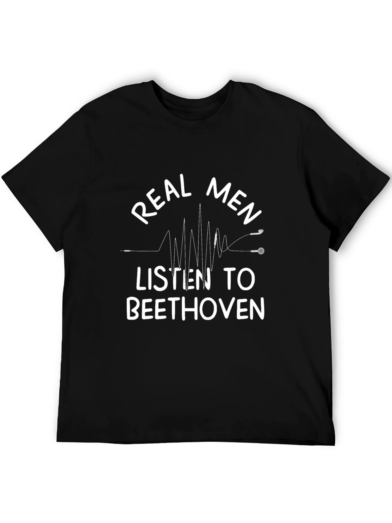 Real Men Listen to Beethoven Black T-Shirt