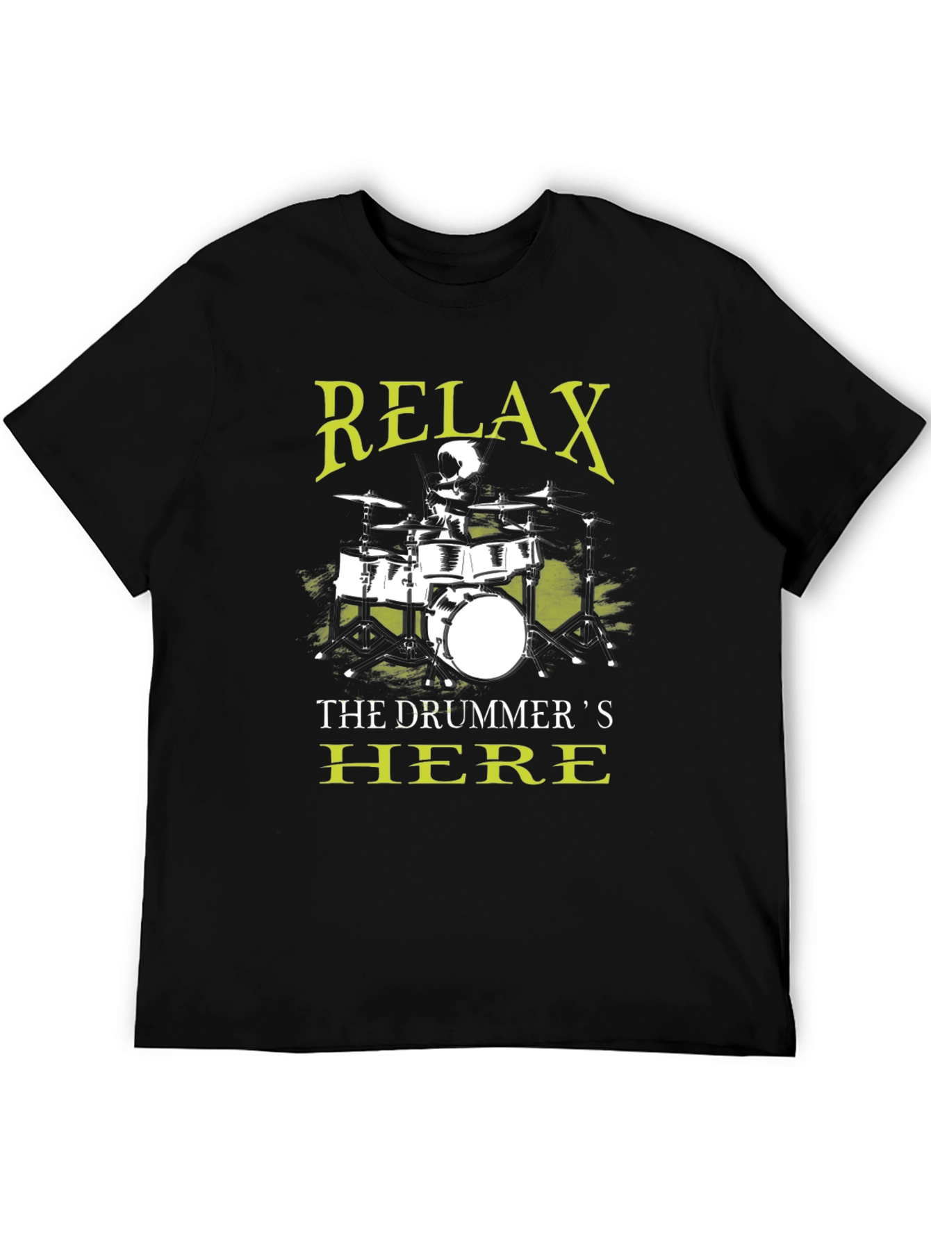 Relax The Drummers Here T-Shirt