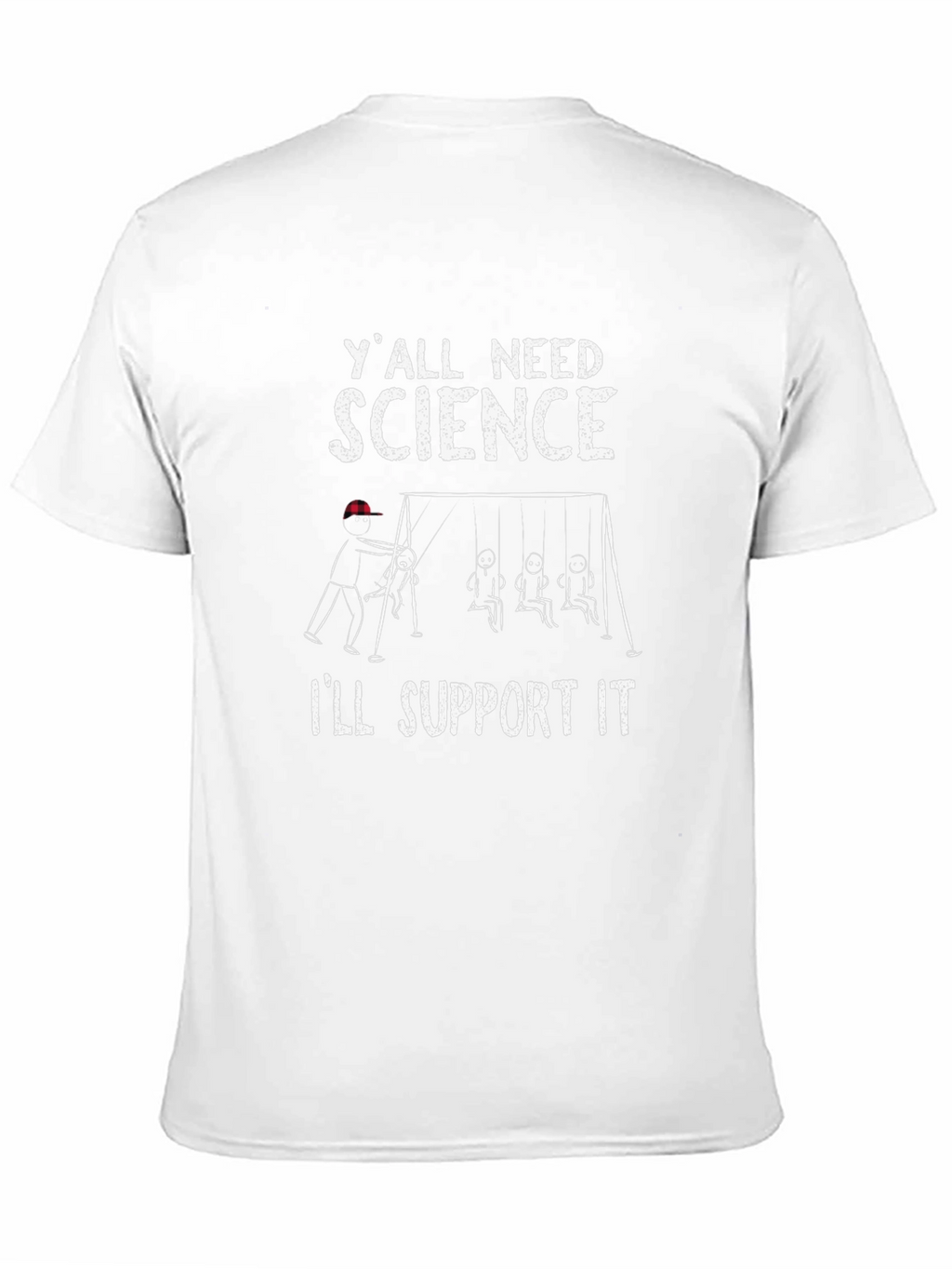 Science Support T-Shirt Funny Physics Design
