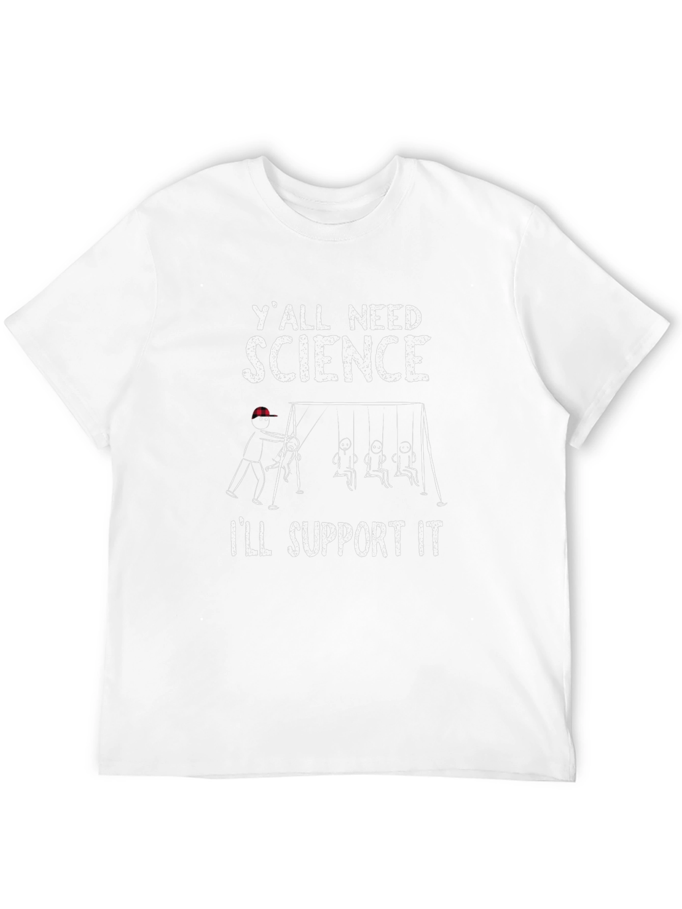 Science Support T-Shirt Funny Physics Design