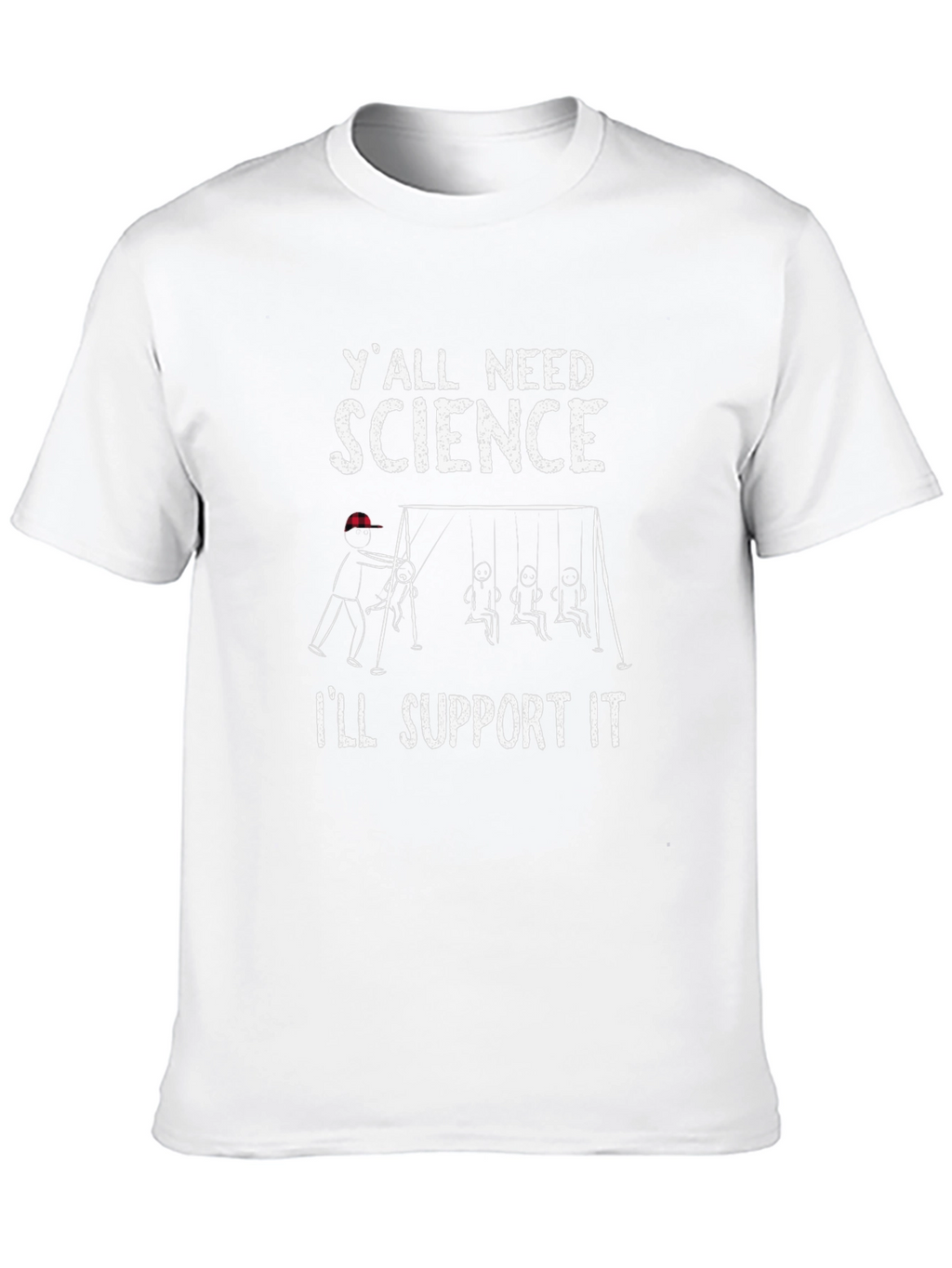 Science Support T-Shirt Funny Physics Design