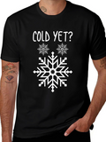 Cold Yet? Snowflake Graphic Tee