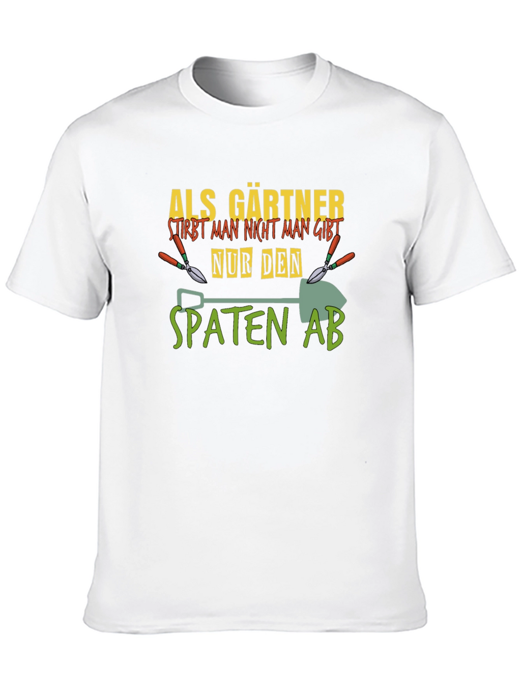 Gardener T-Shirt - Als Gartner Stirbt