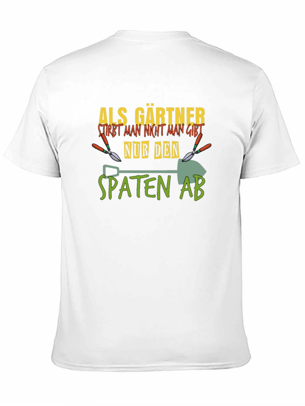 Gardener T-Shirt - Als Gartner Stirbt