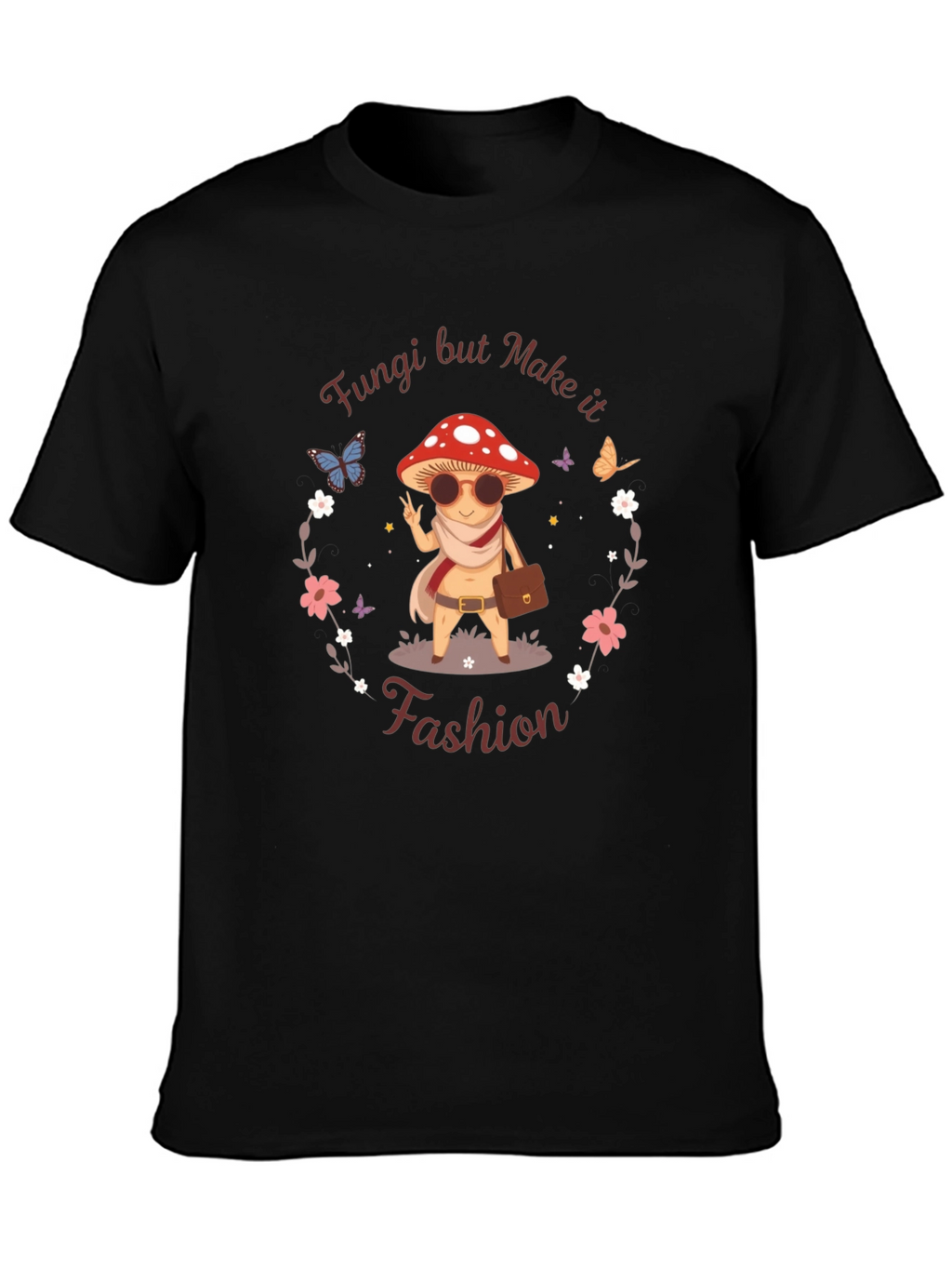 Fungi But Make it Fashion Tee