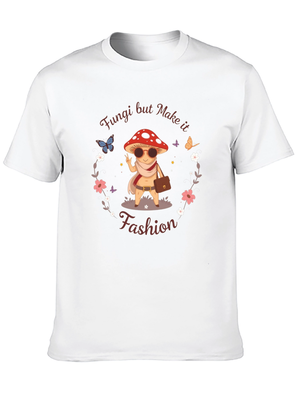 Fungi But Make it Fashion Tee