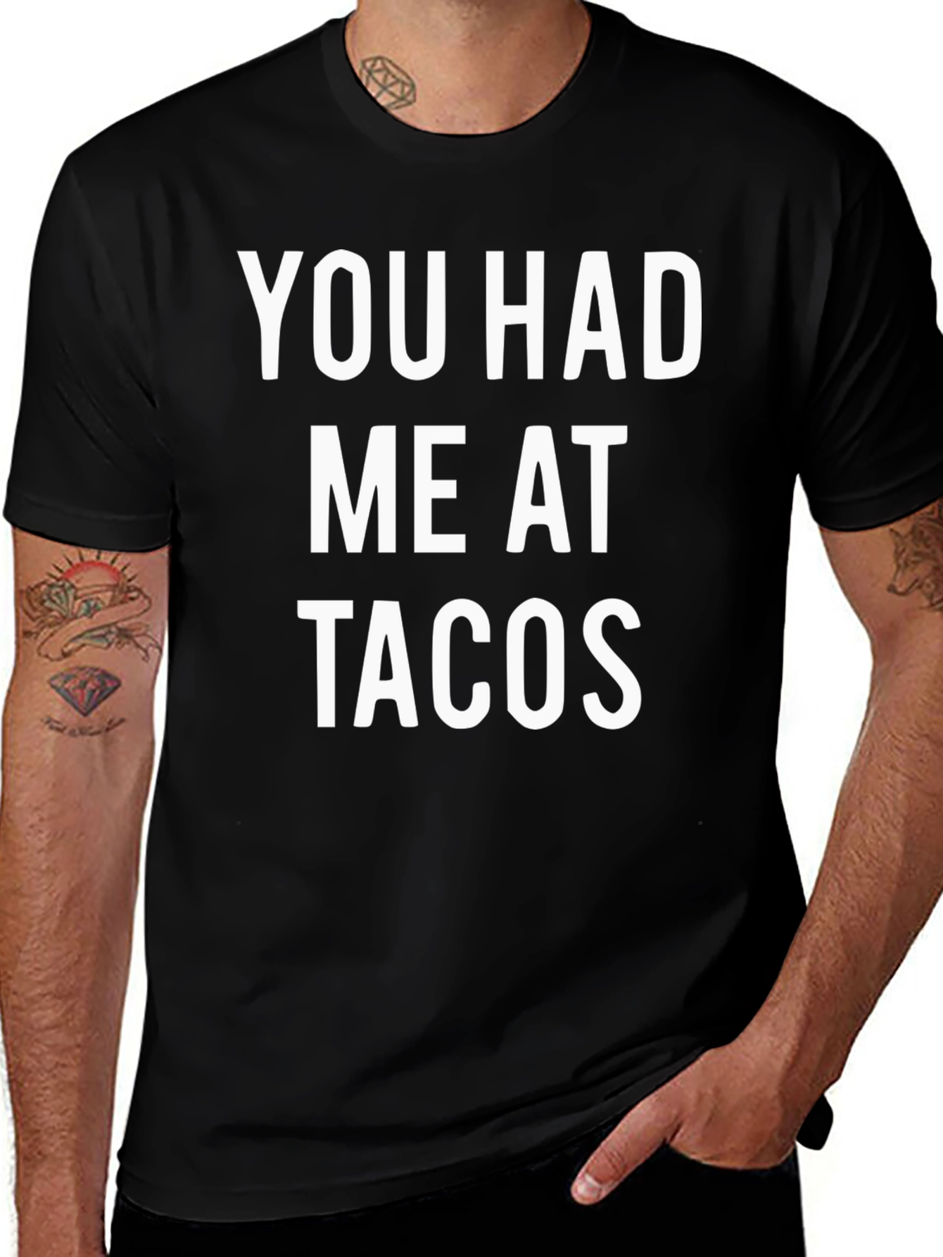 You Had Me At Tacos Graphic T-Shirt