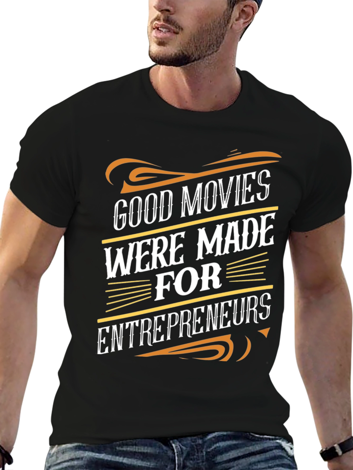 Good Movies Made for Entrepreneurs Graphic Tee