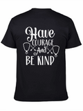 Have Courage and Be Kind Graphic Tee - Black