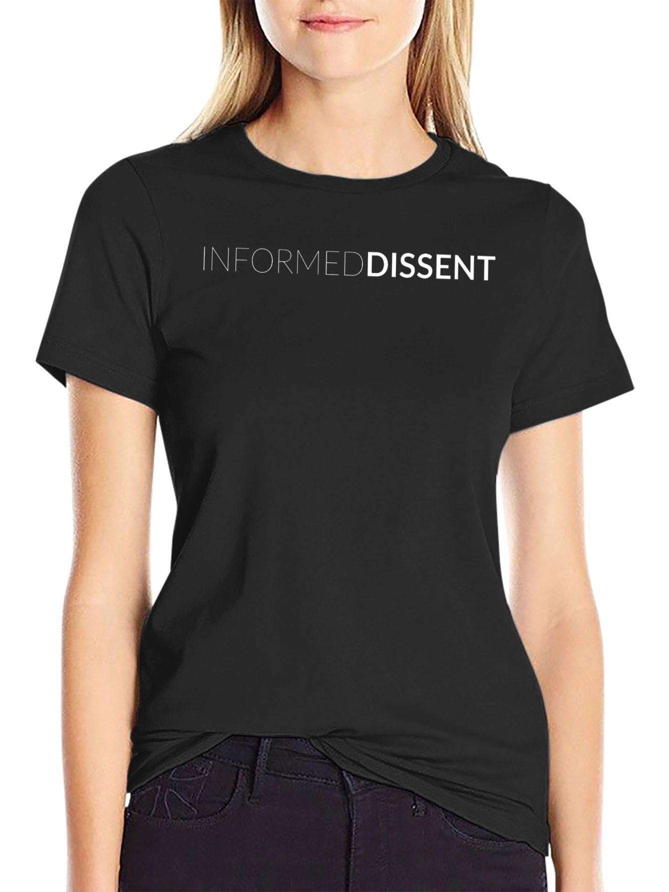 Informed Dissent Graphic Tee - Bold Statement T-Shirt