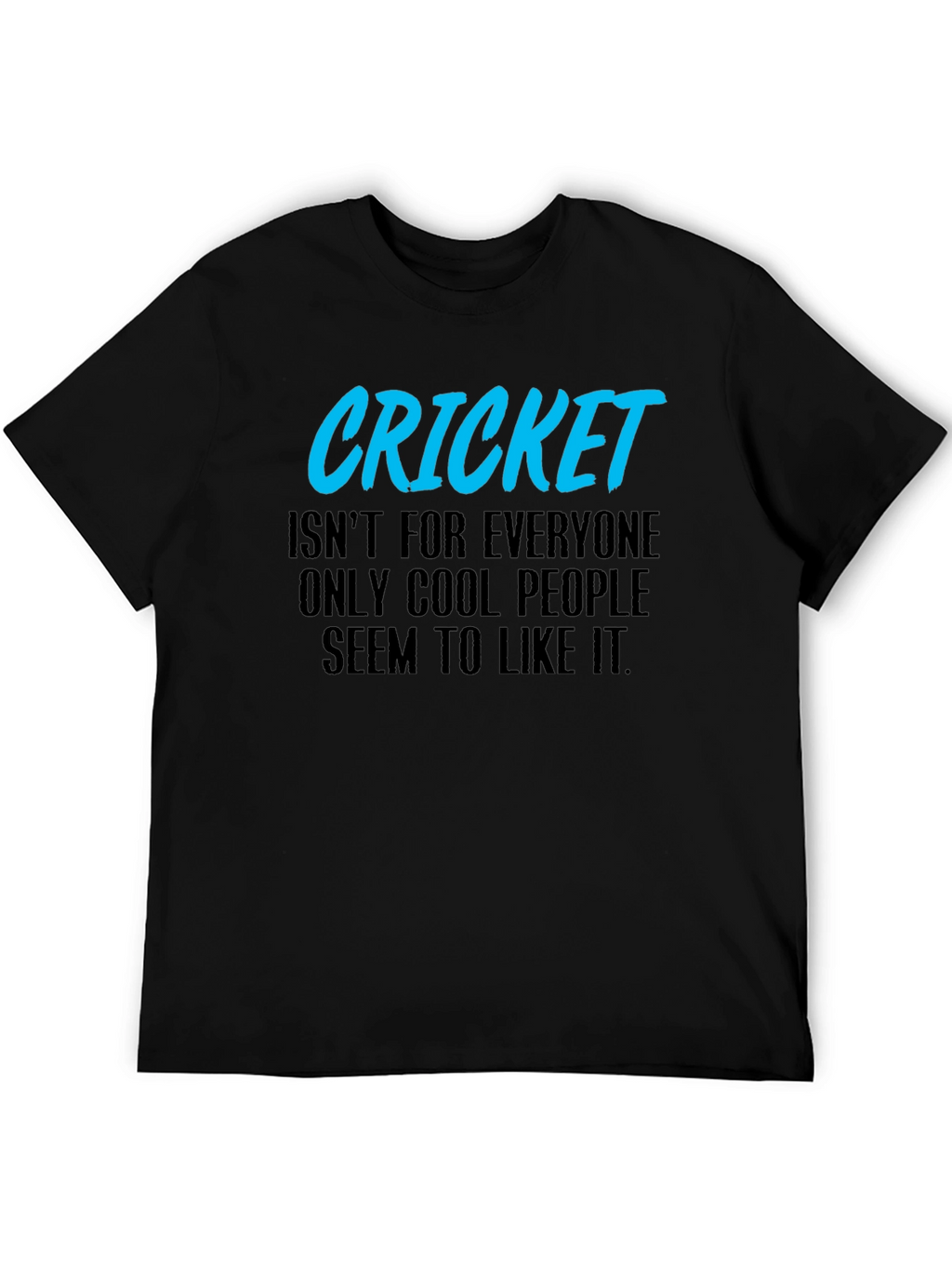 Cool Cricket Fan Black Graphic T-Shirt