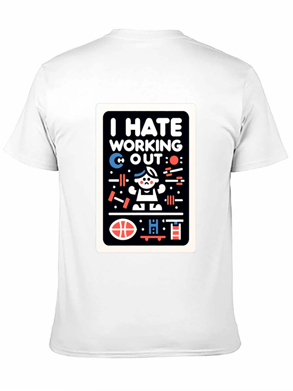I Hate Working Out Graphic Tee