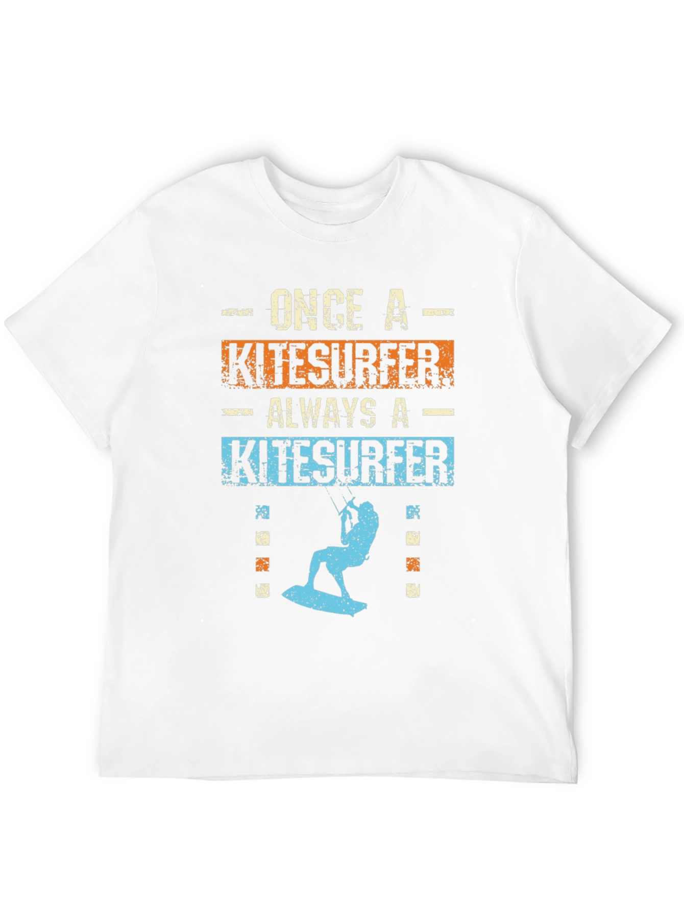 Once A Kitesurfer Always A Kitesurfer T-Shirt
