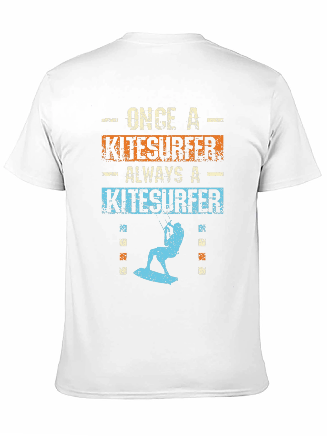 Once A Kitesurfer Always A Kitesurfer T-Shirt
