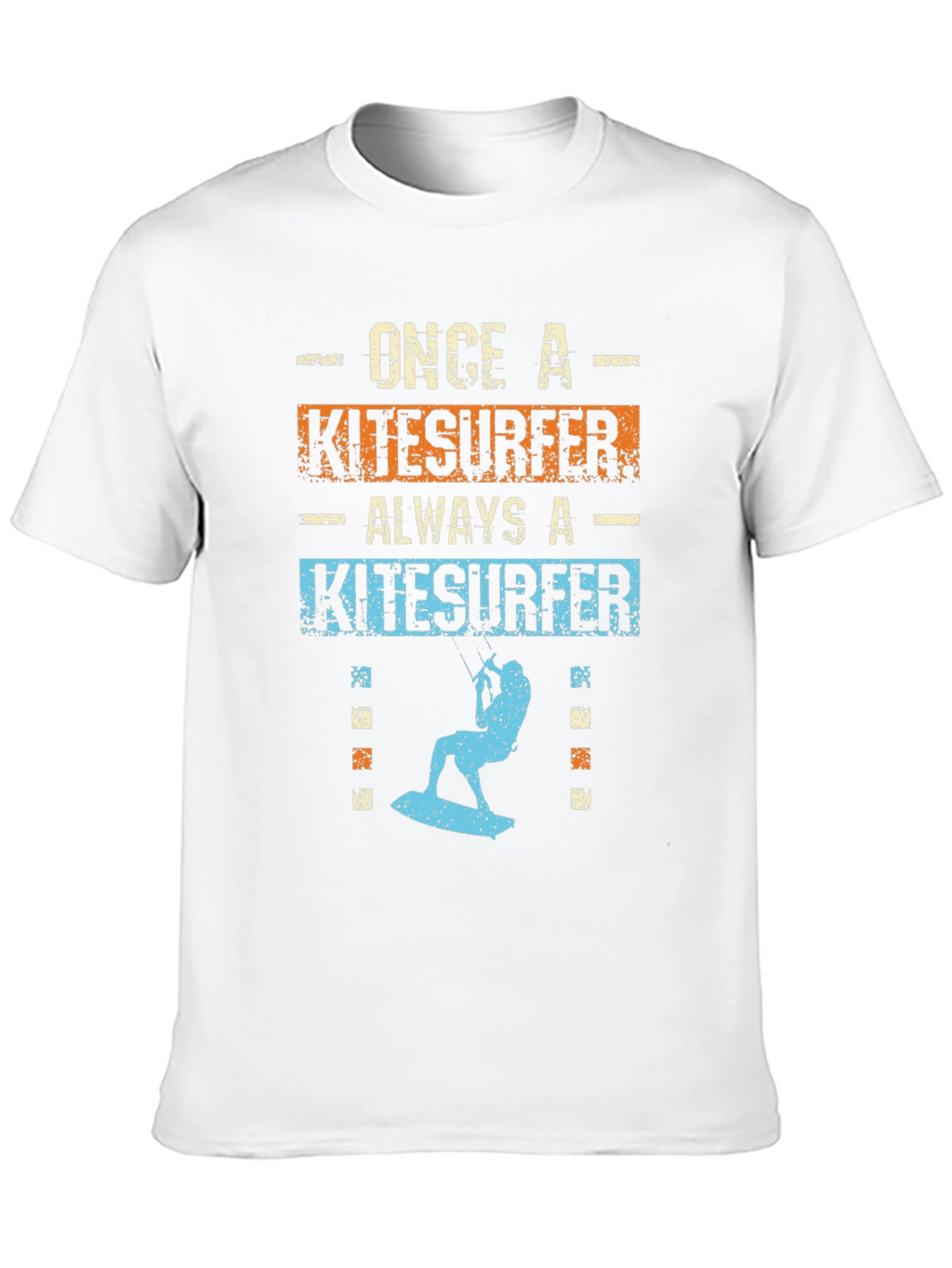 Once A Kitesurfer Always A Kitesurfer T-Shirt