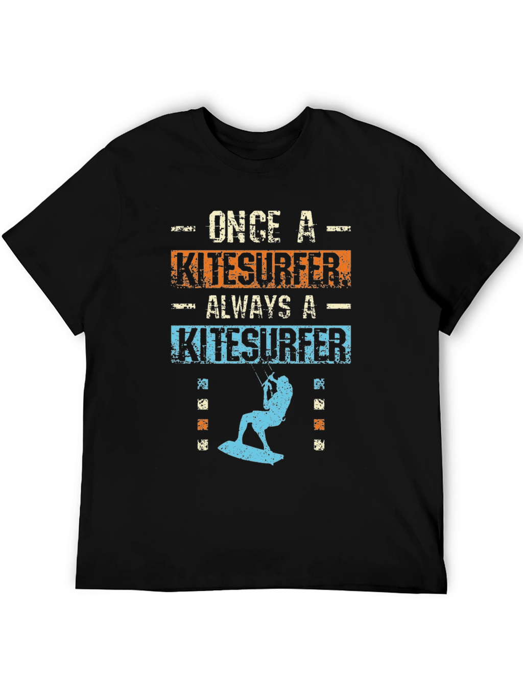 Once A Kitesurfer Always A Kitesurfer T-Shirt