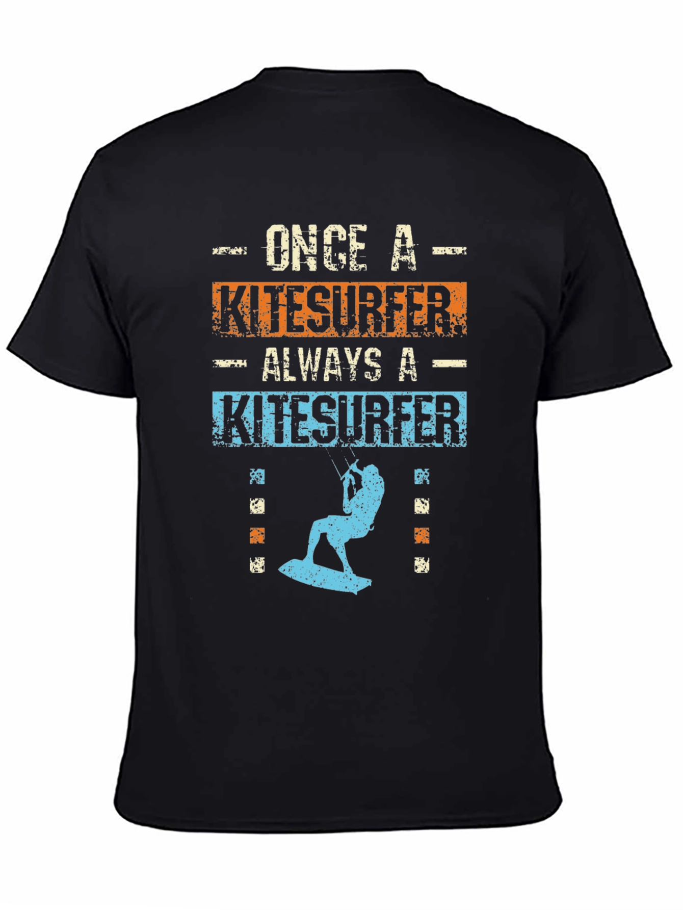 Once A Kitesurfer Always A Kitesurfer T-Shirt
