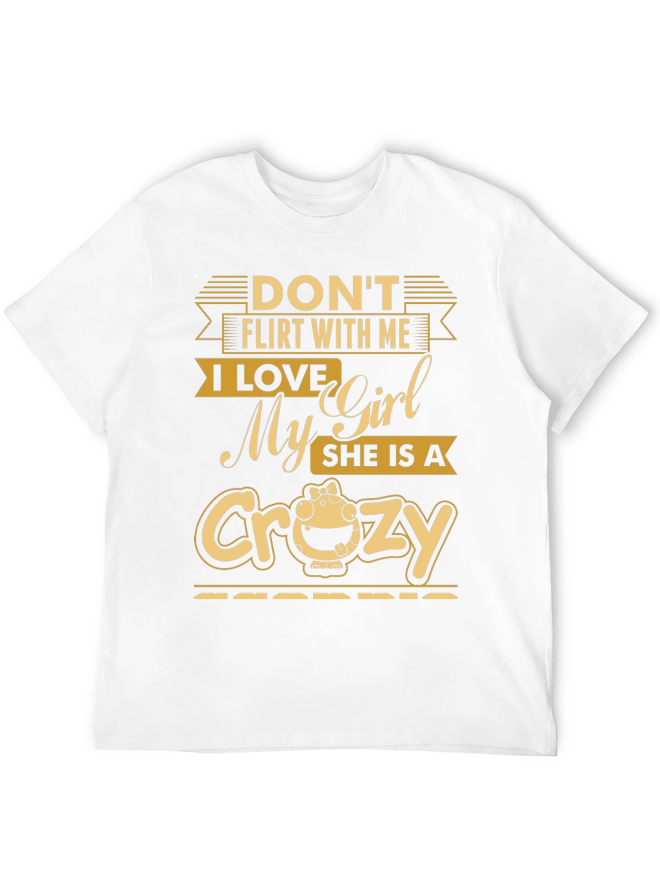 Dont Flirt With Me T-Shirt