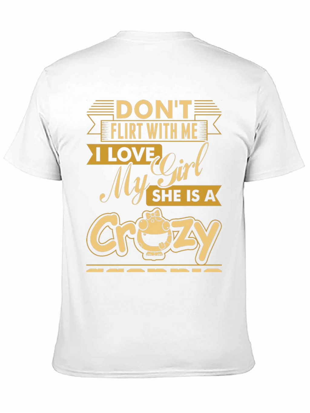 Dont Flirt With Me T-Shirt