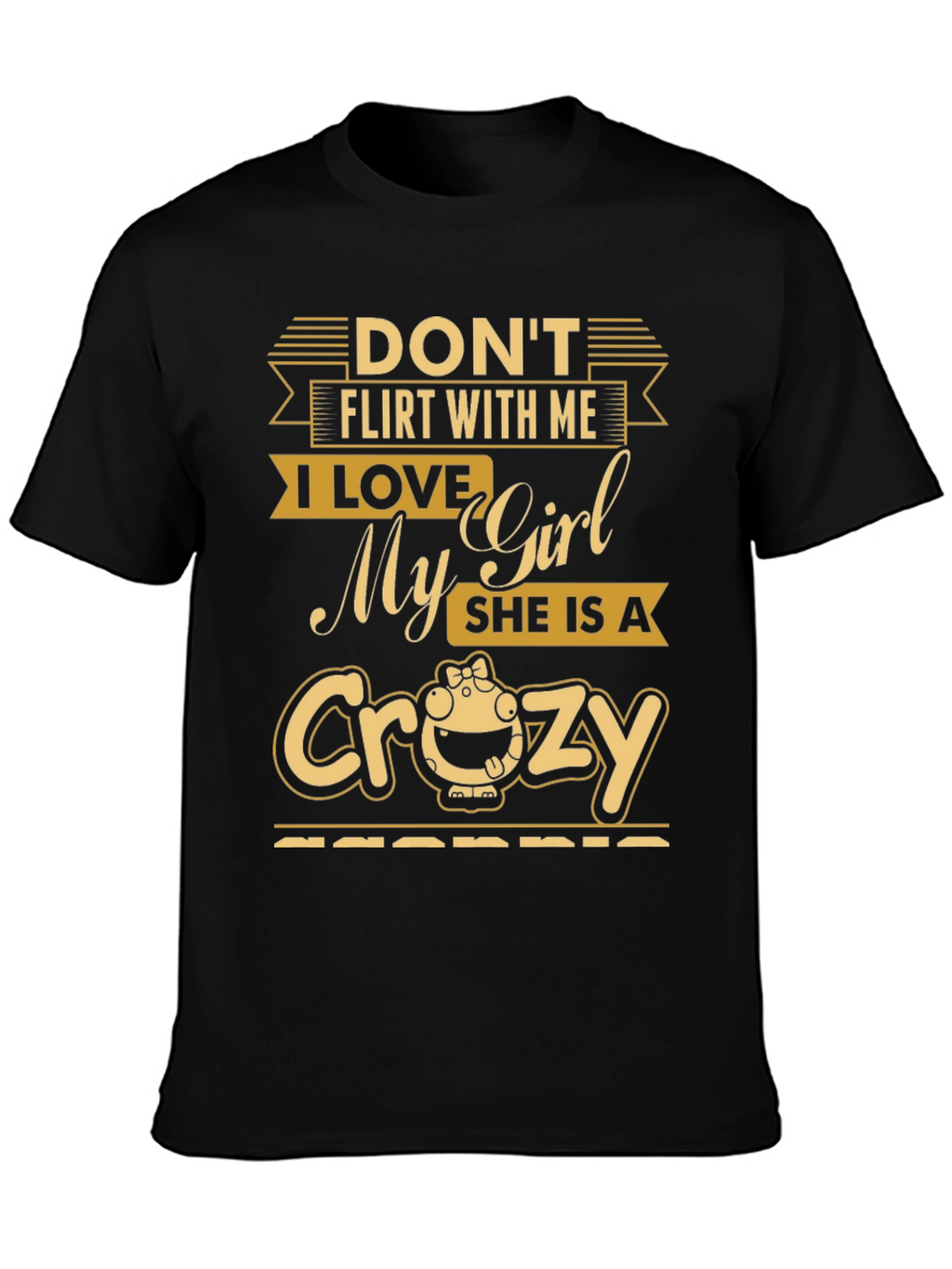 Dont Flirt With Me T-Shirt