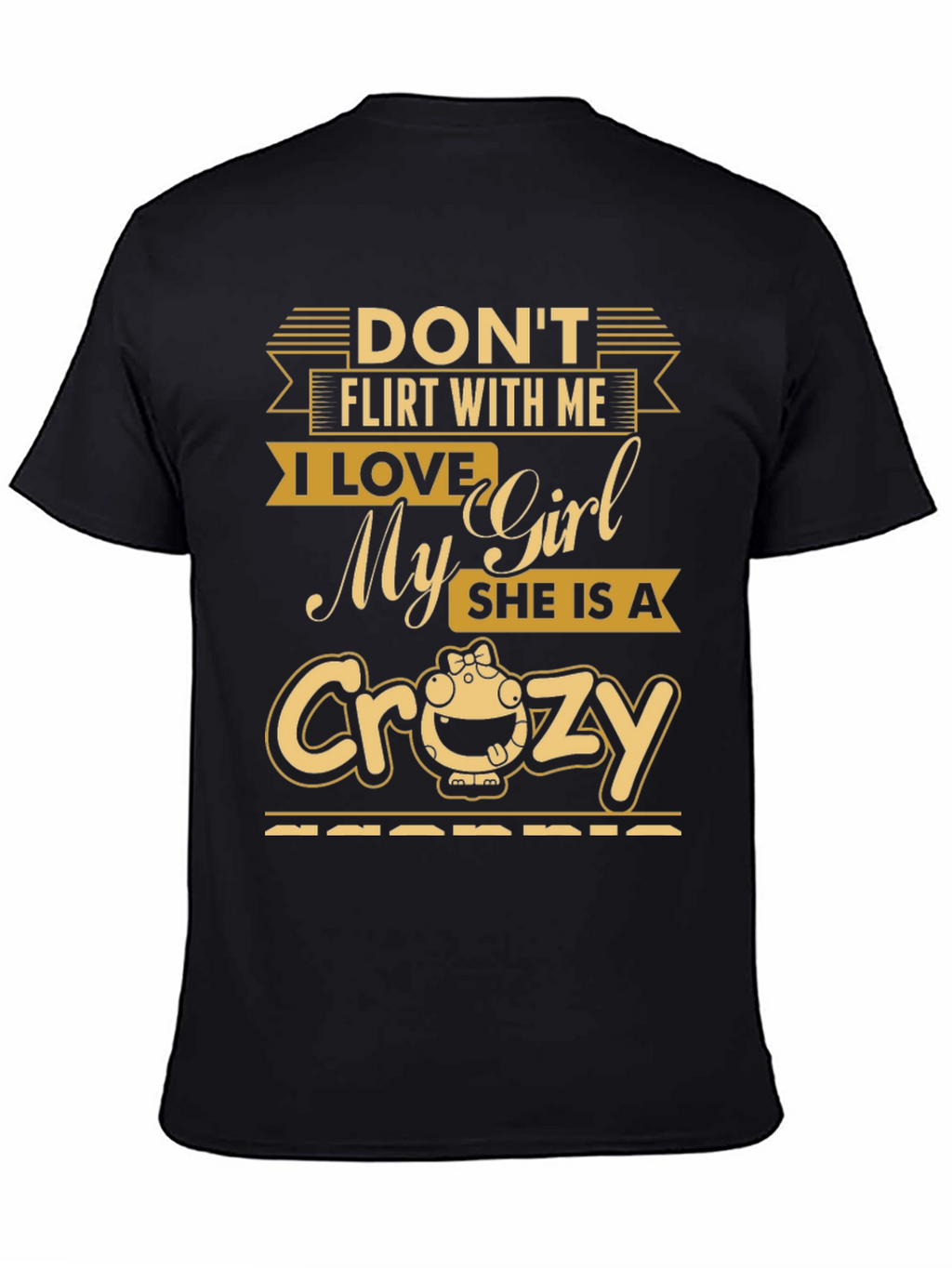 Dont Flirt With Me T-Shirt