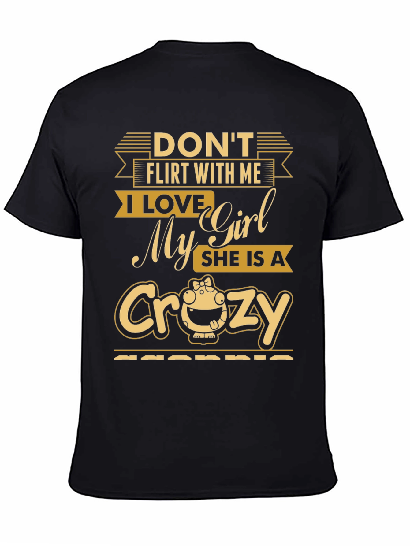 Dont Flirt With Me T-Shirt
