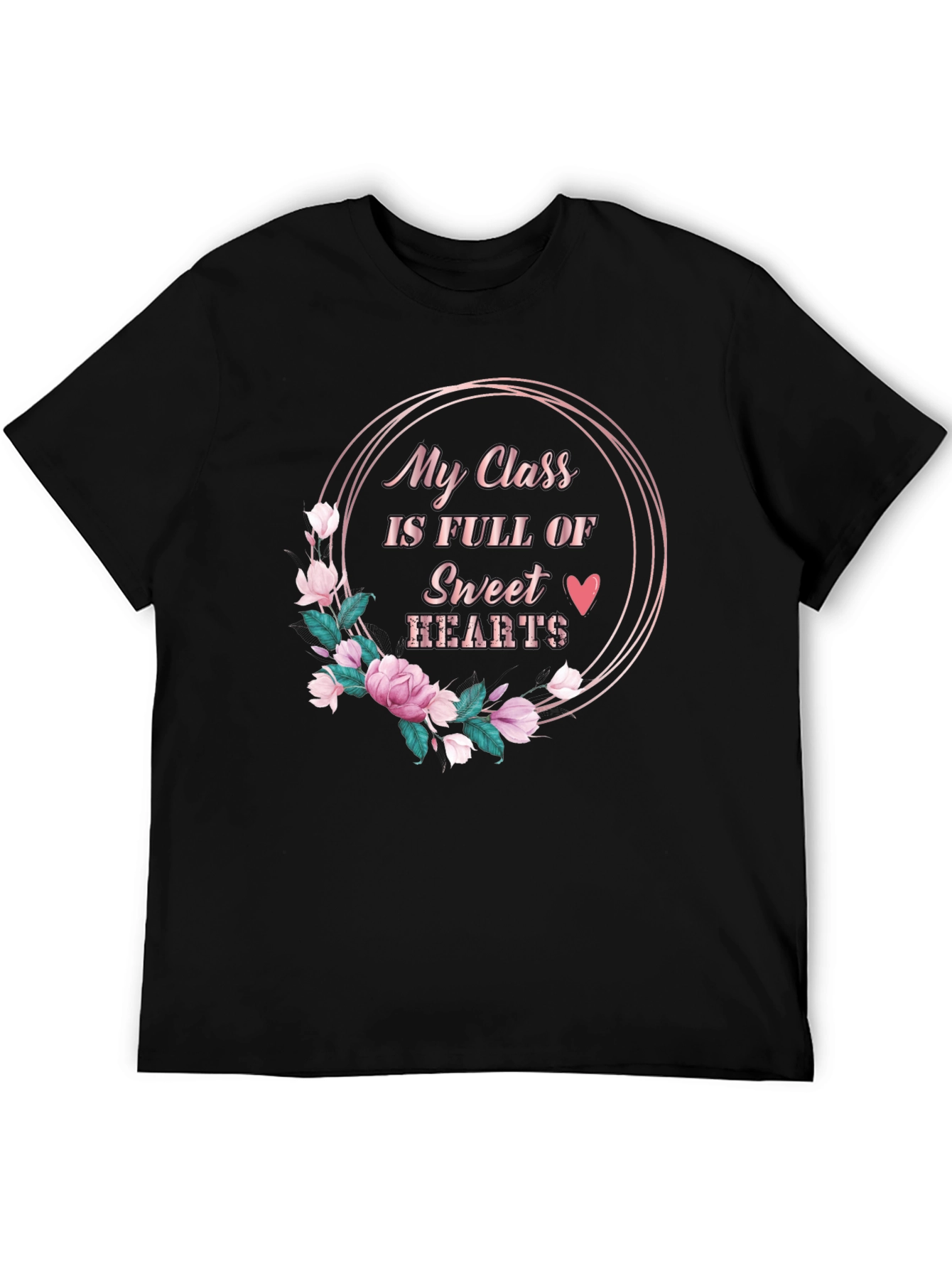 Sweet Hearts Teacher T-Shirt - Class is Full of Hearts