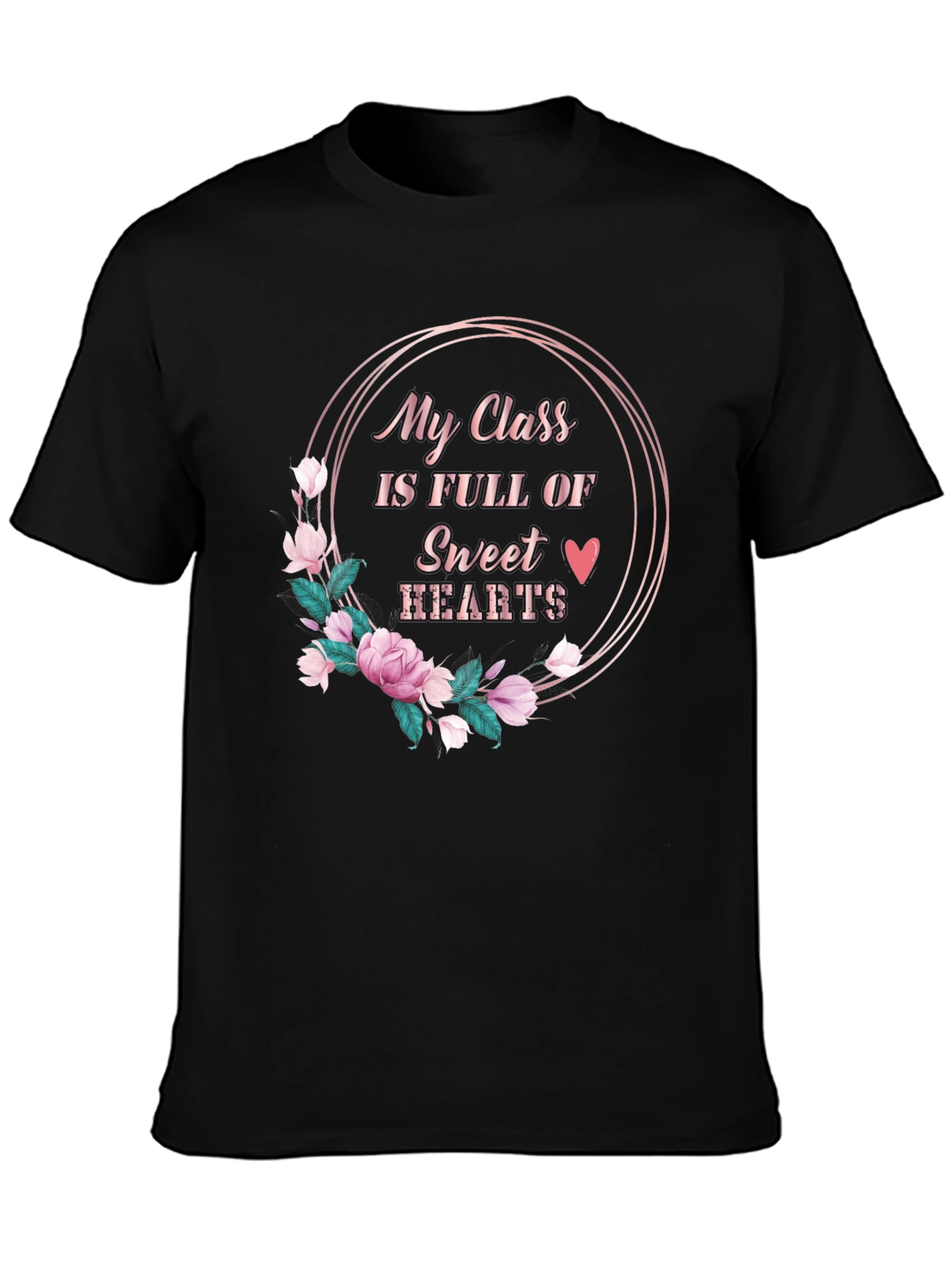 Sweet Hearts Teacher T-Shirt - Class is Full of Hearts