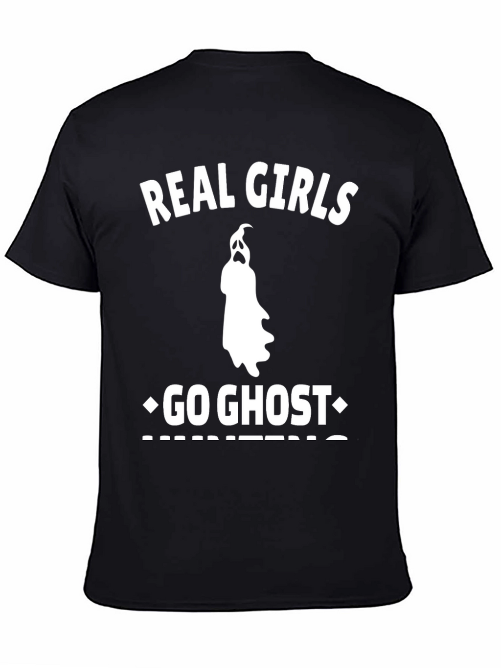 Real Girls Go Ghost Hunting Graphic Tee