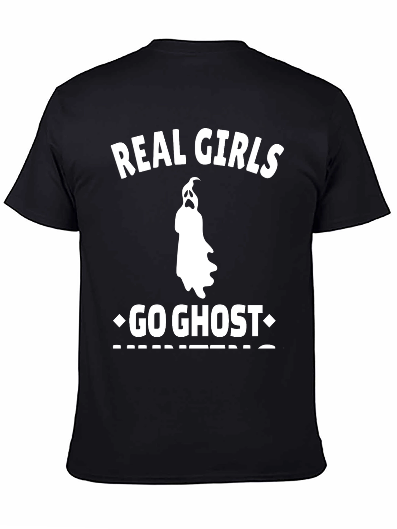 Real Girls Go Ghost Hunting Graphic Tee