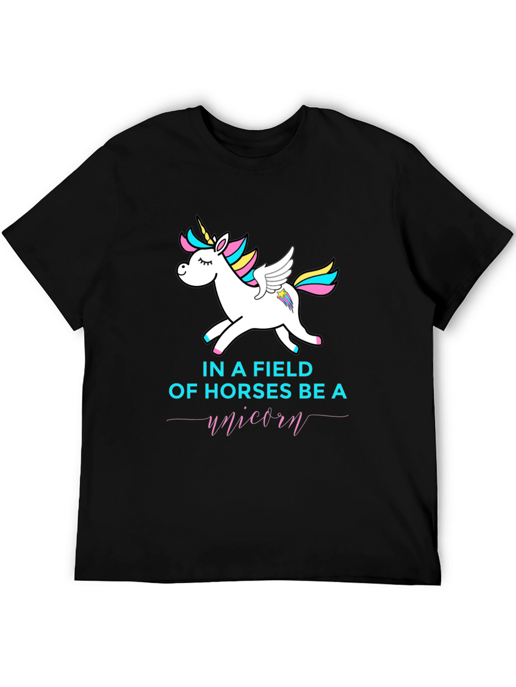 Be A Unicorn Graphic T-Shirt