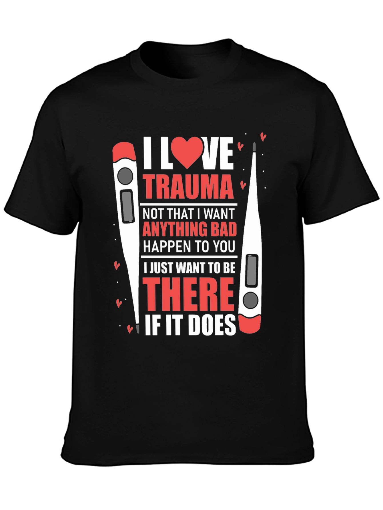 I Heart Trauma T-Shirt - Medical Humor