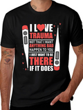 I Heart Trauma T-Shirt - Medical Humor